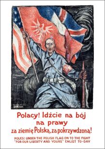 Plakat A3 - Polacy! Idźcie na bój na prawy za ziemię Polską A3 1920-017