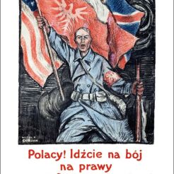 Poster A3 - Poles! Go into battle on the right for the land Polish-A3 GPlak1920-017